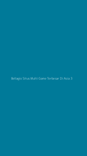 Tampilan Antarmuka Aplikasi Bellagio Situs Multi Game Terbesar Di Asia - 3