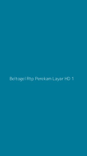 Tampilan Antarmuka Aplikasi Beltogel Rtp Perekam Layar Hd - 1