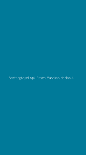 Tampilan Antarmuka Aplikasi Bentengtogel Apk Resep Masakan Harian - 4