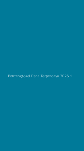 Tampilan Antarmuka Aplikasi Bentengtogel Dana Terpercaya 2026 - 1