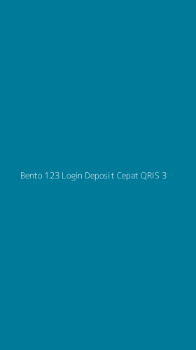 Tampilan Antarmuka Aplikasi Bento 123 Login Deposit Cepat Qris - 3