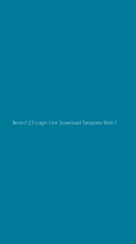 Tampilan Antarmuka Aplikasi Bento123 Login Slot Download Template Web - 1