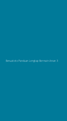 Tampilan Antarmuka Aplikasi Benuatoto Panduan Lengkap Bermain Aman - 3