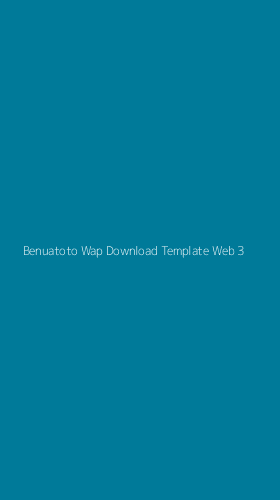 Tampilan Antarmuka Aplikasi Benuatoto Wap Download Template Web - 3