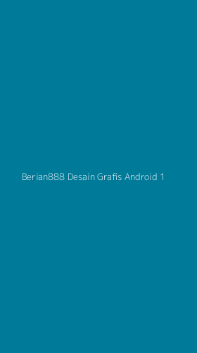 Tampilan Antarmuka Aplikasi Berian888 Desain Grafis Android - 1