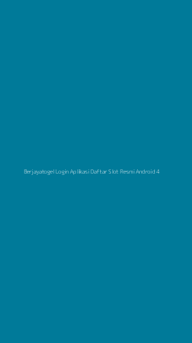 Tampilan Antarmuka Aplikasi Berjayatogel Login Aplikasi Daftar Slot Resmi Android - 4