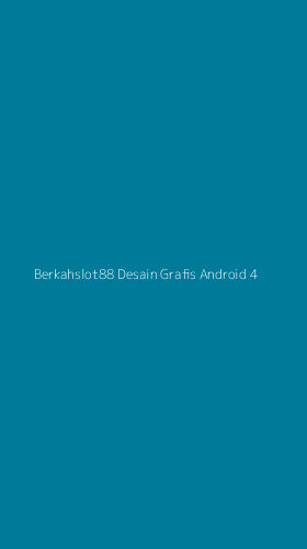 Tampilan Antarmuka Aplikasi Berkahslot88 Desain Grafis Android - 4