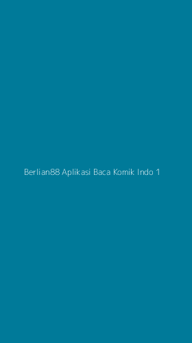 Tampilan Antarmuka Aplikasi Berlian88 Aplikasi Baca Komik Indo - 1