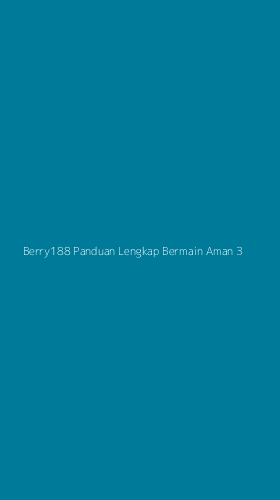 Tampilan Antarmuka Aplikasi Berry188 Panduan Lengkap Bermain Aman - 3