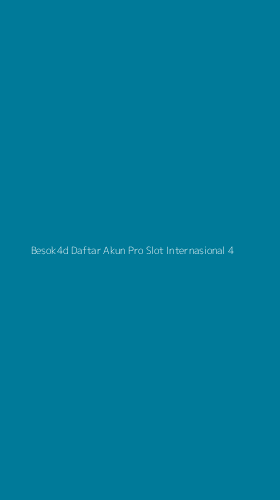Tampilan Antarmuka Aplikasi Besok4d Daftar Akun Pro Slot Internasional - 4