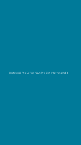 Tampilan Antarmuka Aplikasi Bestoto88 Rtp Daftar Akun Pro Slot Internasional - 4