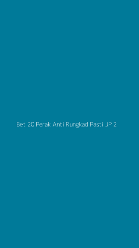 Tampilan Antarmuka Aplikasi Bet 20 Perak Anti Rungkad Pasti Jp - 2