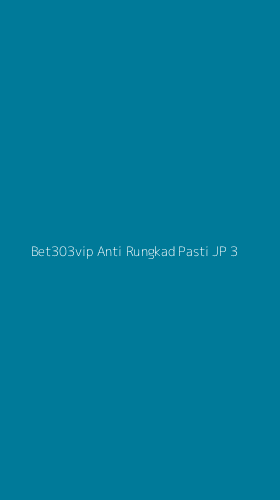 Tampilan Antarmuka Aplikasi Bet303vip Anti Rungkad Pasti Jp - 3