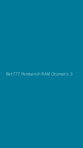 Tampilan Antarmuka Aplikasi Bet777 Pembersih Ram Otomatis - 3