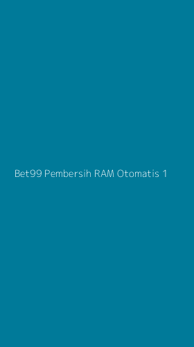 Tampilan Antarmuka Aplikasi Bet99 Pembersih Ram Otomatis - 1