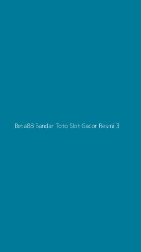 Tampilan Antarmuka Aplikasi Beta88 Bandar Toto Slot Gacor Resmi - 3