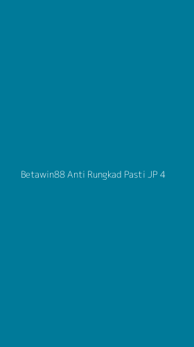 Tampilan Antarmuka Aplikasi Betawin88 Anti Rungkad Pasti Jp - 4