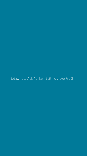 Tampilan Antarmuka Aplikasi Betawitoto Apk Aplikasi Editing Video Pro - 3