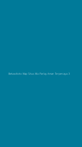 Tampilan Antarmuka Aplikasi Betawitoto Wap Situs Mix Parlay Aman Terpercaya - 3