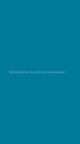 Tampilan Antarmuka Aplikasi Betbola Daftar Akun Pro Slot Internasional - 3