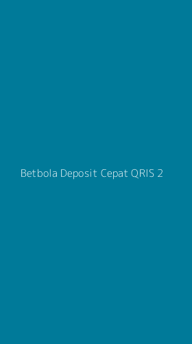 Tampilan Antarmuka Aplikasi Betbola Deposit Cepat Qris - 2