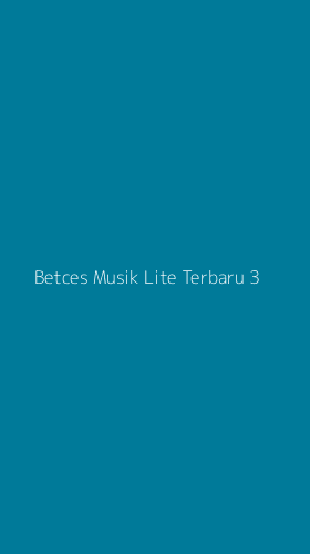 Tampilan Antarmuka Aplikasi Betces Musik Lite Terbaru - 3