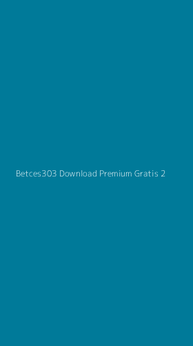 Tampilan Antarmuka Aplikasi Betces303 Download Premium Gratis - 2