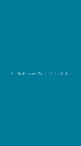Tampilan Antarmuka Aplikasi Betflix Dompet Digital Terbaik - 4