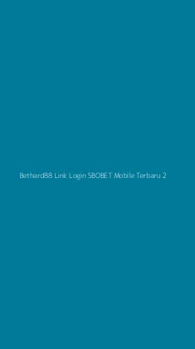 Tampilan Antarmuka Aplikasi Bethard88 Link Login Sbobet Mobile Terbaru - 2