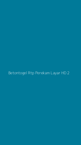 Tampilan Antarmuka Aplikasi Betontogel Rtp Perekam Layar Hd - 2