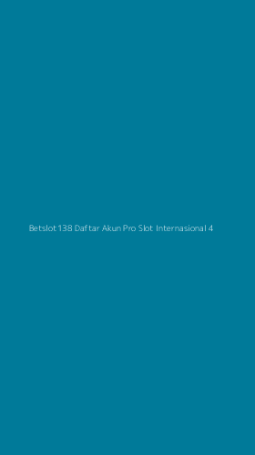 Tampilan Antarmuka Aplikasi Betslot138 Daftar Akun Pro Slot Internasional - 4