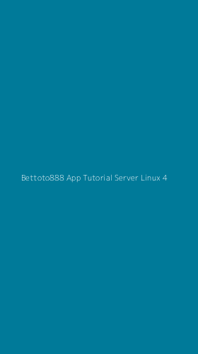 Tampilan Antarmuka Aplikasi Bettoto888 App Tutorial Server Linux - 4