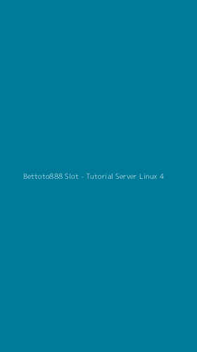 Tampilan Antarmuka Aplikasi Bettoto888 Slot - Tutorial Server Linux - 4