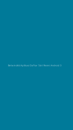 Tampilan Antarmuka Aplikasi Betwind4d Aplikasi Daftar Slot Resmi Android - 3