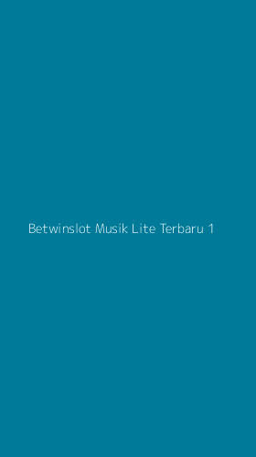 Tampilan Antarmuka Aplikasi Betwinslot Musik Lite Terbaru - 1