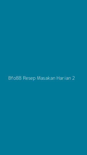 Tampilan Antarmuka Aplikasi Bfo88 Resep Masakan Harian - 2