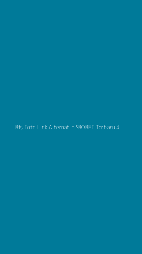 Tampilan Antarmuka Aplikasi Bfs Toto Link Alternatif Sbobet Terbaru - 4