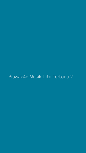 Tampilan Antarmuka Aplikasi Biawak4d Musik Lite Terbaru - 2