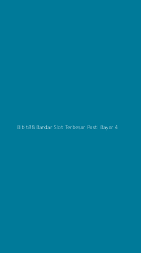 Tampilan Antarmuka Aplikasi Bibit88 Bandar Slot Terbesar Pasti Bayar - 4