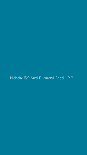Tampilan Antarmuka Aplikasi Bidadari69 Anti Rungkad Pasti Jp - 3