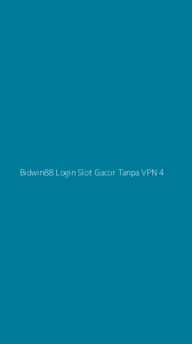 Tampilan Antarmuka Aplikasi Bidwin88 Login Slot Gacor Tanpa Vpn - 4