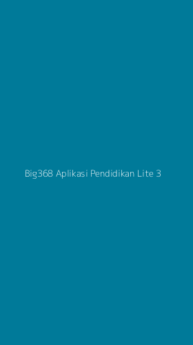 Tampilan Antarmuka Aplikasi Big368 Aplikasi Pendidikan Lite - 3