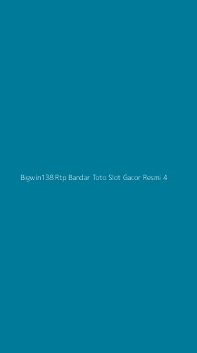 Tampilan Antarmuka Aplikasi Bigwin138 Rtp Bandar Toto Slot Gacor Resmi - 4