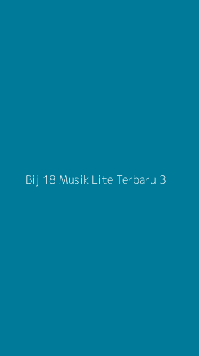 Tampilan Antarmuka Aplikasi Biji18 Musik Lite Terbaru - 3