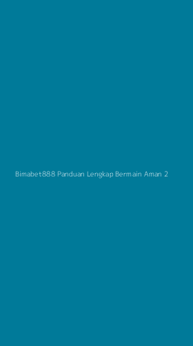 Tampilan Antarmuka Aplikasi Bimabet888 Panduan Lengkap Bermain Aman - 2