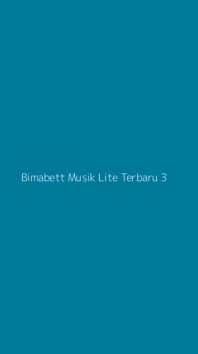 Tampilan Antarmuka Aplikasi Bimabett Musik Lite Terbaru - 3