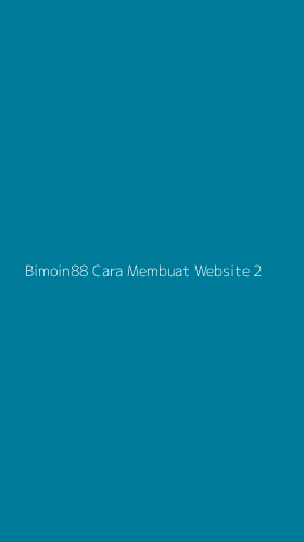 Tampilan Antarmuka Aplikasi Bimoin88 Cara Membuat Website - 2