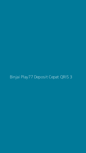 Tampilan Antarmuka Aplikasi Binjai Play77 Deposit Cepat Qris - 3