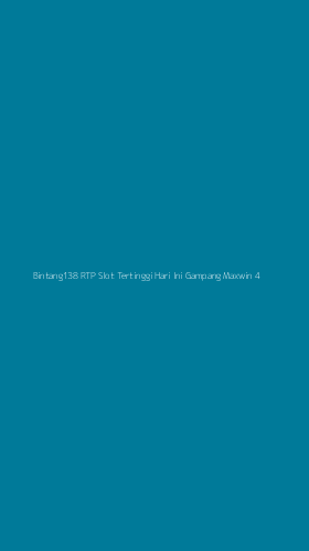 Tampilan Antarmuka Aplikasi Bintang138 Rtp Slot Tertinggi Hari Ini Gampang Maxwin - 4