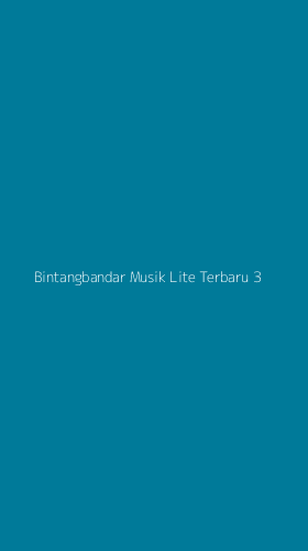 Tampilan Antarmuka Aplikasi Bintangbandar Musik Lite Terbaru - 3